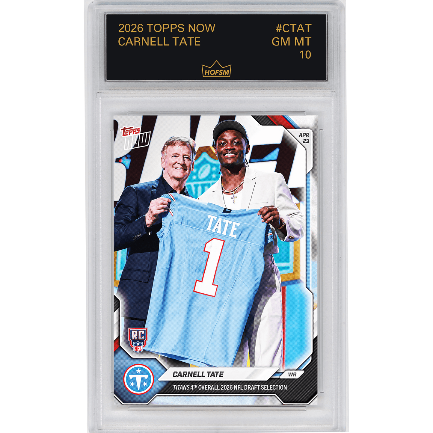 Graded 2026 Topps Now Carnell Tate #CTAT Titans 4th Overall 2026 NFL Draft Selection Tennessee Titans Rookie RC Football Card HOFSM 10 Gem Mint