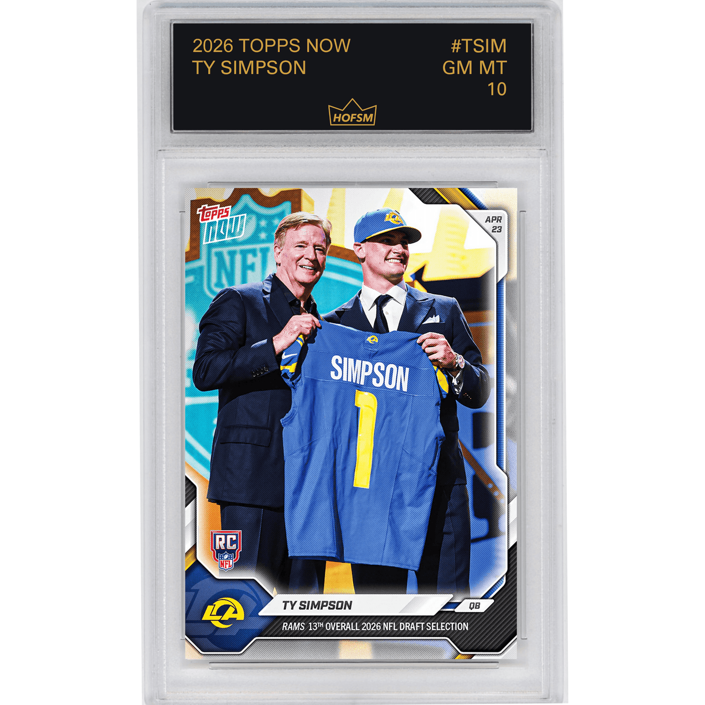 Graded 2026 Topps Now Ty Simpson #TSIM Rams 13th Overall 2026 NFL Draft Selection Los Angeles Rams Rookie RC Football Card HOFSM 10 Gem Mint
