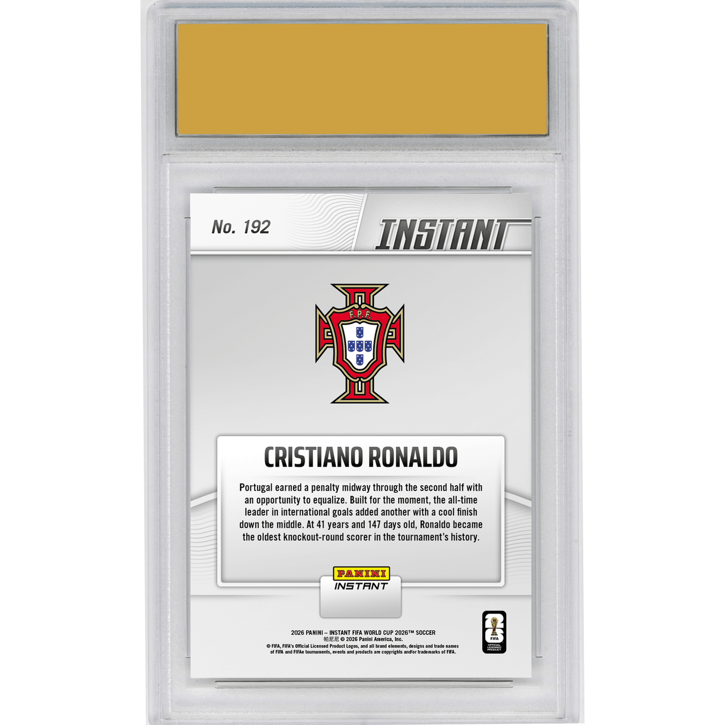 Graded 2026 Panini Instant FIFA World Cup Cristiano Ronaldo #192 Star Scorer Sparks Portugal with Record Goal Portugal Soccer Card HOFSM 10 Gem Mint