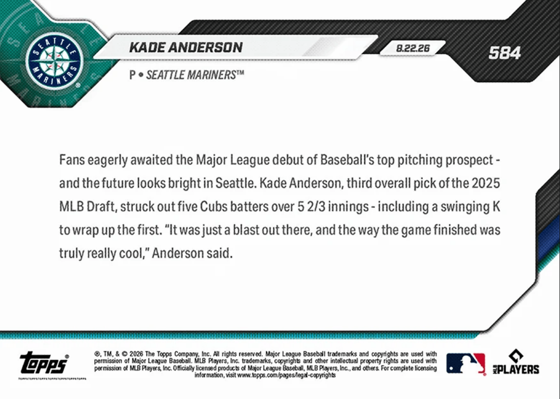 2026 Topps Now Kade Anderson #584 MLB Top Pitching Prospect Makes Anticipated Debut Seattle Mariners Rookie RC Baseball Card