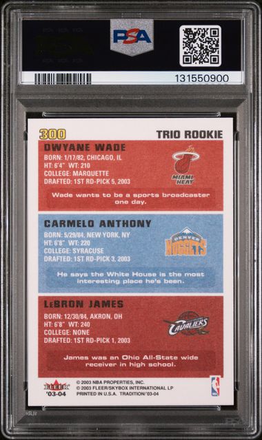 Graded 2003 Fleer Tradition LeBron James/Carmelo Anthony/Dwyane Wade #300 Rookie RC Basketball Card PSA 9 Mint