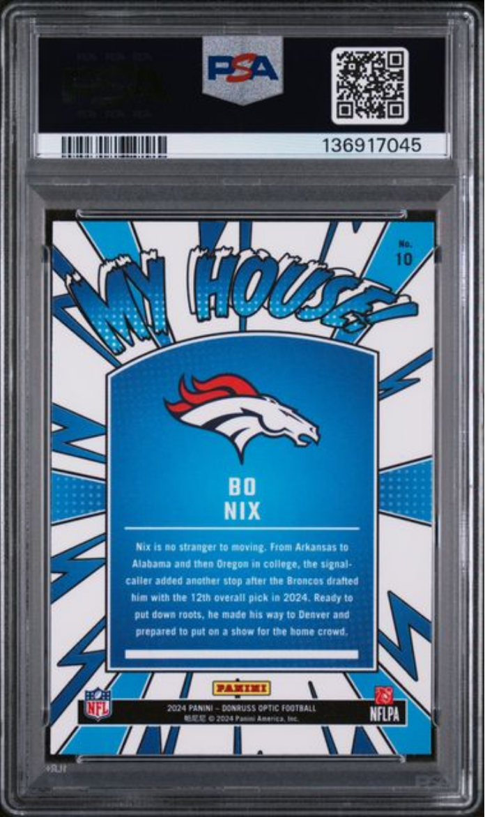 Graded 2024 Panini Donruss Optic Bo Nix #10 My House! Rookie RC Football Card PSA 10 Gem Mint