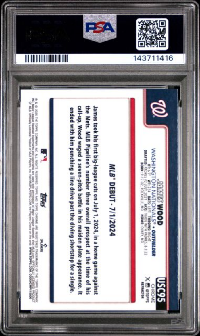Graded 2025 Topps Chrome Update James Wood #95 Refractor Rookie RC Baseball Card PSA 10 Gem Mint