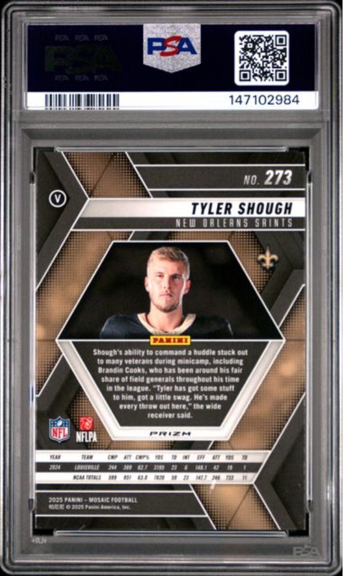 Graded 2025 Panini Mosaic Tyler Shough #273 Reactive Blue Rookie RC Football Card PSA 10 Gem Mint