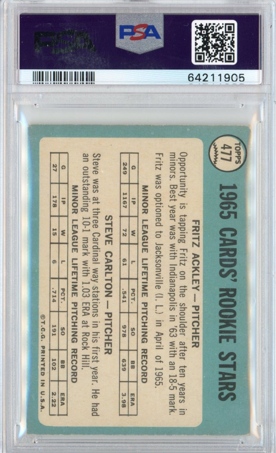 Graded 1965 Topps Steve Carlton HOF 94 #477 Rookie RC Baseball Card PSA 4 VG-EX Auto Grade PSA 10 Gem Mint