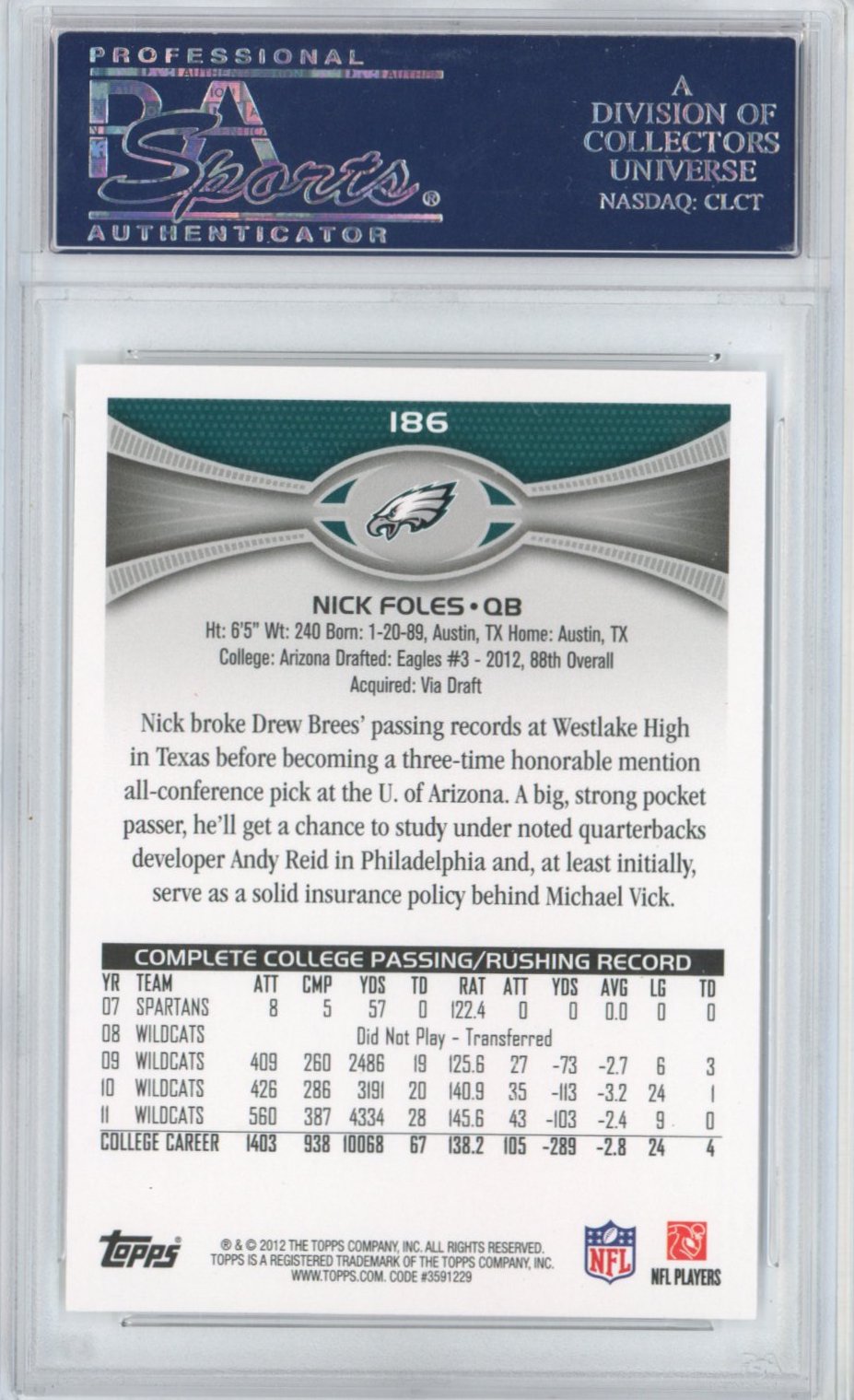 Graded 2012 Topps Nick Foles #186 Both Hands Rookie RC Football Card PSA 10 Gem Mint