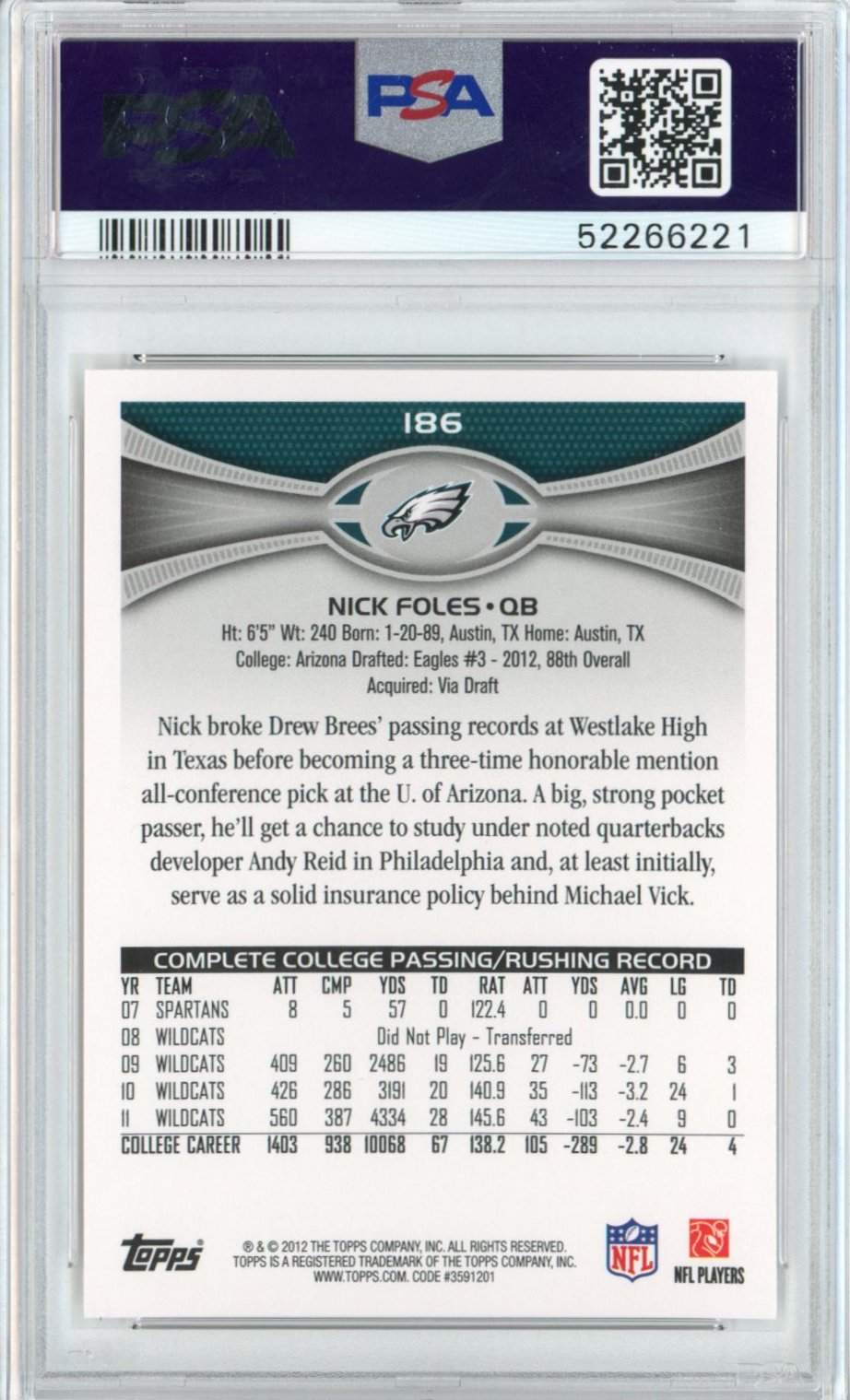 Graded 2012 Topps Nick Foles #186 Passing Left Hand Up Rookie RC Football Card PSA 10 Gem Mint