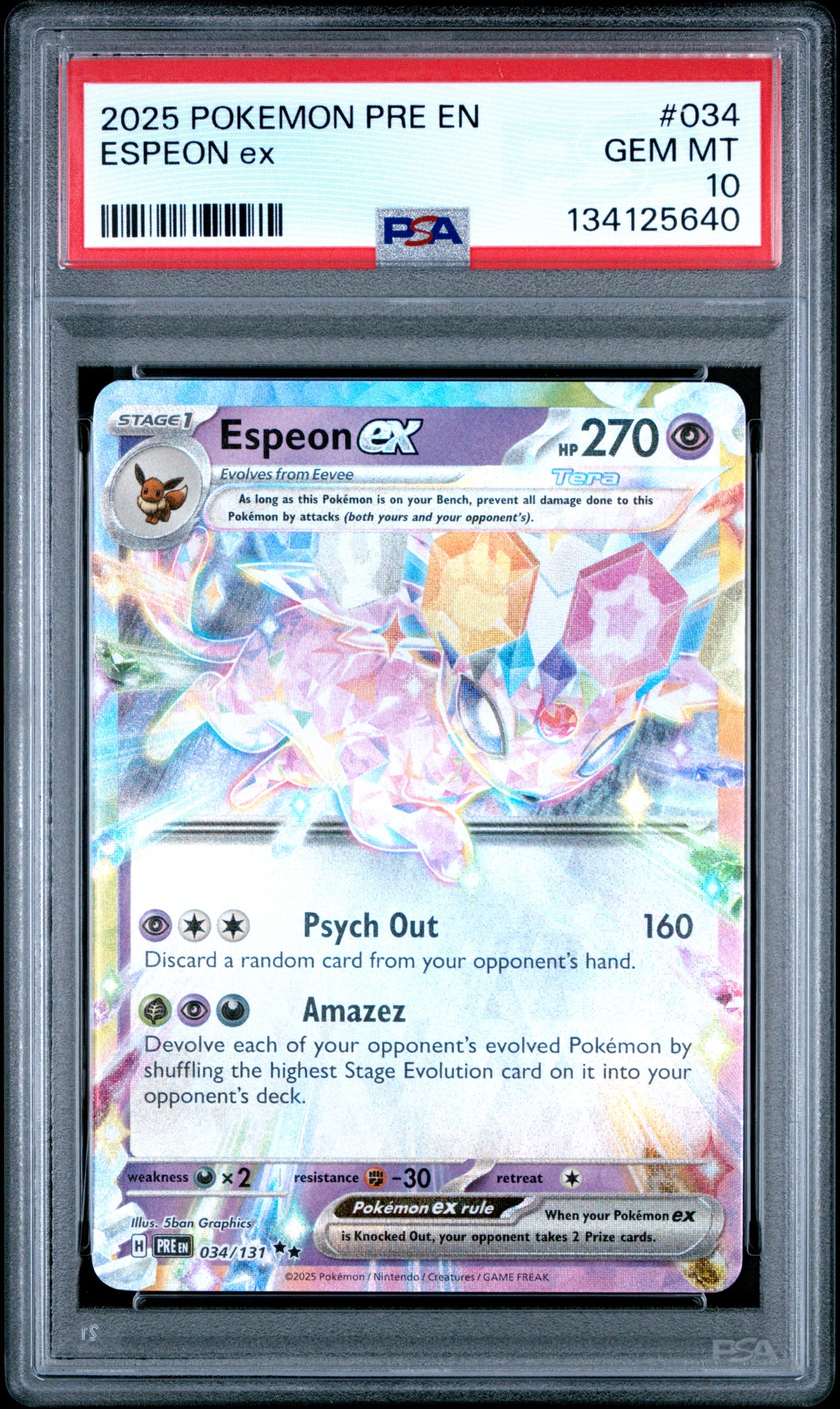 Graded 2025 PKM PRE EN Espeon Ex #034 Prismatic Evolutions Trading Card Game PSA 10 Gem Mint