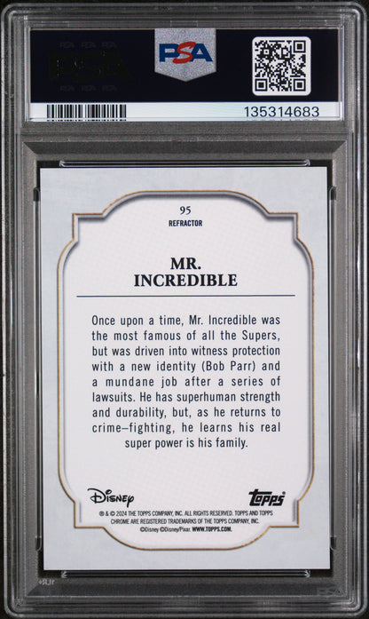 Graded 2024 Topps Chrome Disney Mr. Incredible #95 Refractor The Incredibles Trading Card PSA 10 Gem Mint
