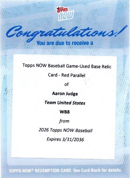  2026 Topps Now World Baseball Classic Aaron Judge #WB8 Game Used Base Relic Red Redemption /5 Slugs HR in 1st World Baseball Classic At-Bat Team USA Baseball Card 