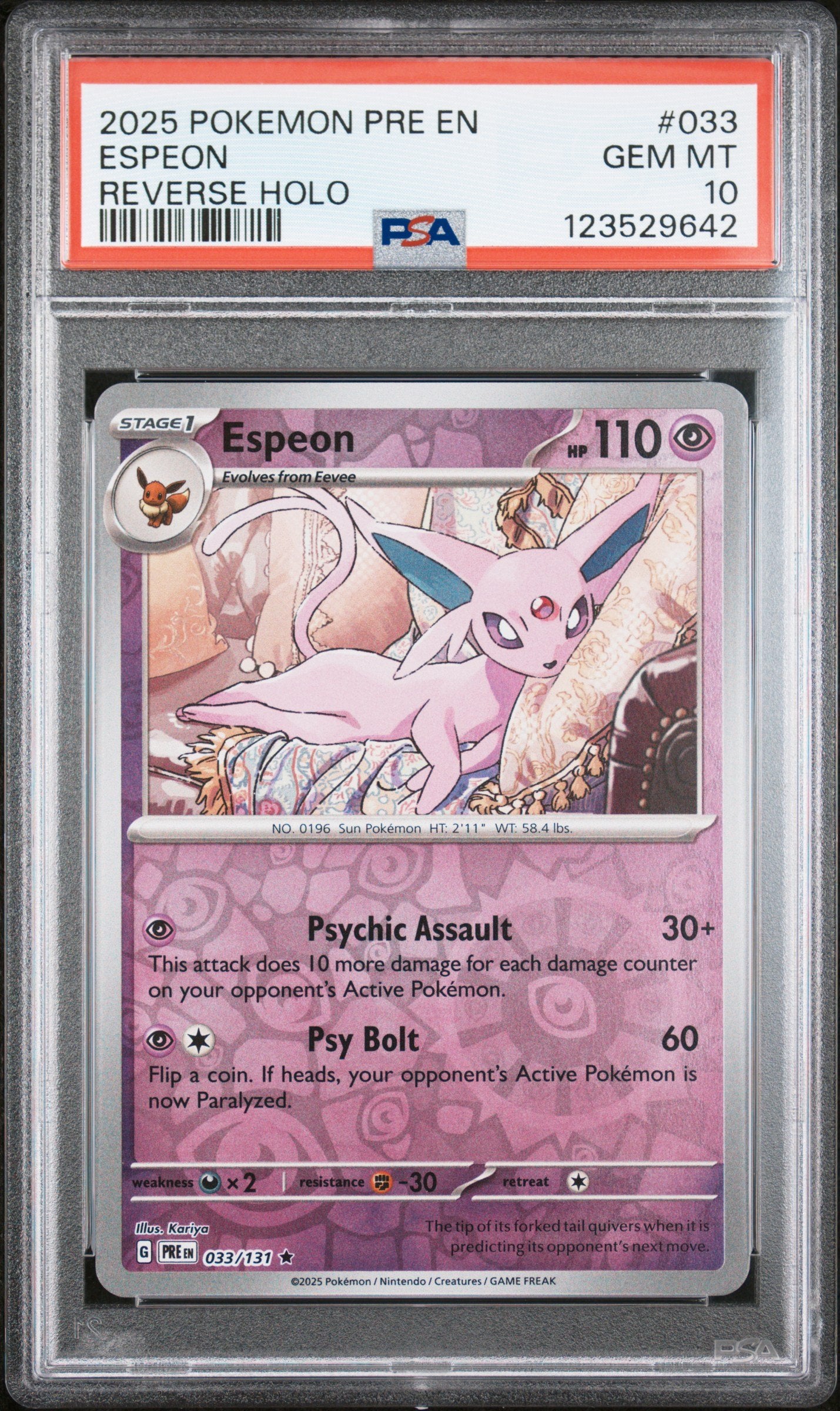 Graded 2025 PKM PRE EN Espeon #033 Reverse Holo Prismatic Evolutions Trading Card Game PSA 10 Gem Mint