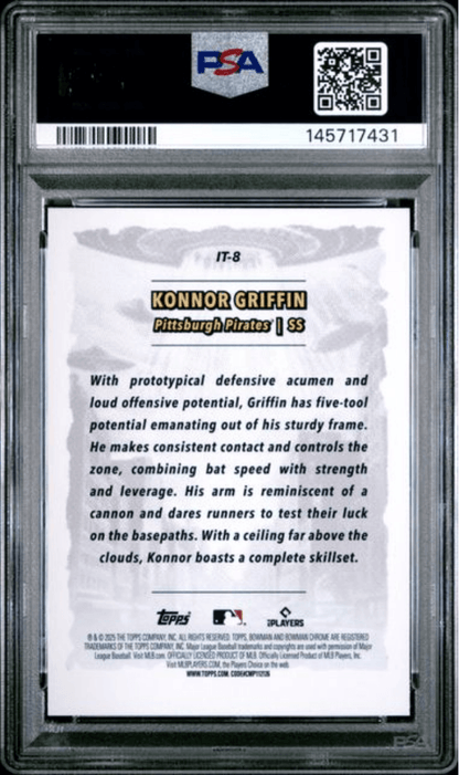 Graded 2025 Topps Bowman Chrome Konnor Griffin #IT8 It Came to the League Rookie RC Baseball Card PSA 9 Mint