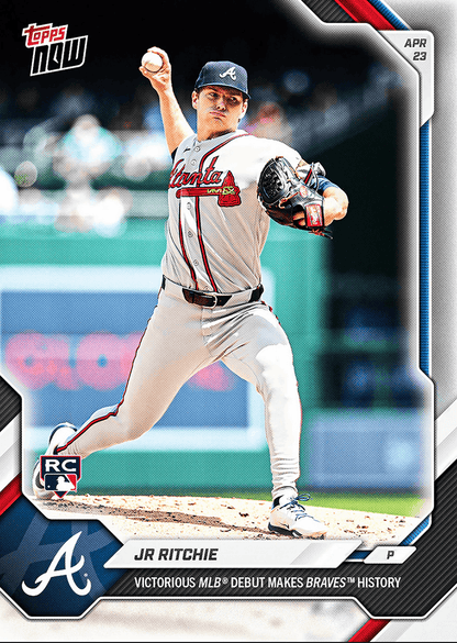2026 Topps Now JR Ritchie #113 Victorious MLB Debut Makes Braves History Atlanta Braves Rookie RC Baseball Card
