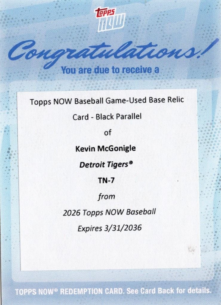 2026 Topps Now Kevin McGonigle #7 Black Base Relic /10 2nd Club Player with 4 Hit Game in MLB Debut Detroit Tigers Rookie RC Redemption Baseball Card