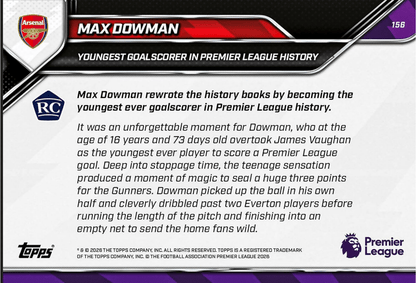 2026 Topps Now Max Dowman #156 Youngest Goalscorer in Premier League History Arsenal Rookie RC Soccer Card