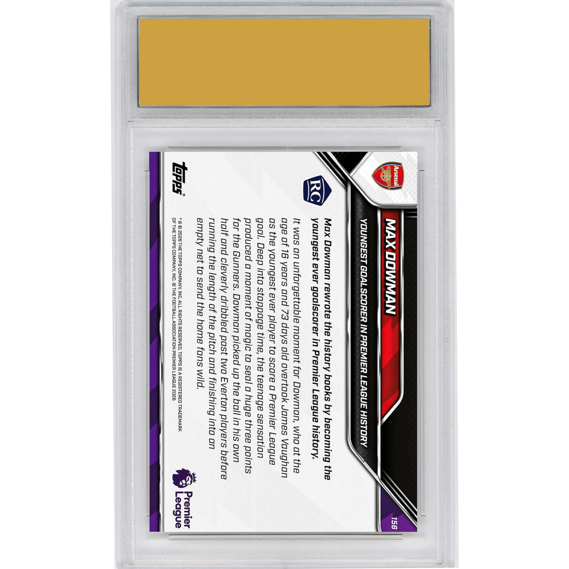 2025 Topps Now Max Dowman #156 Youngest Goalscorer in Premier League History Arsenal Rookie RC Soccer Card HOFSM 10 Gem Mint