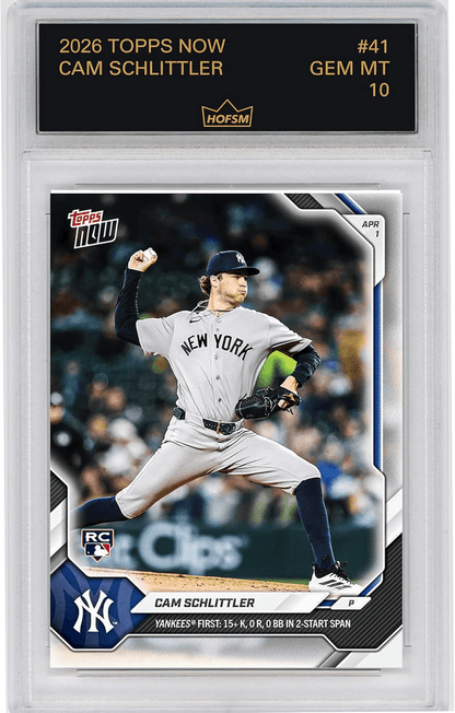 Graded 2026 Topps Now Cam Schlittler #41 Yankees First: 15+ K, 0 R, 0 BB in 2 Start Span New York Yankees Rookie RC Baseball Card HOFSM 10 Gem Mint