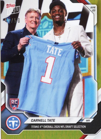 2026 Topps Now Carnell Tate #CTAT Gold Foil /50 Titans 4th Overall 2026 NFL Draft Selection Tennessee Titans Rookie RC Football Card