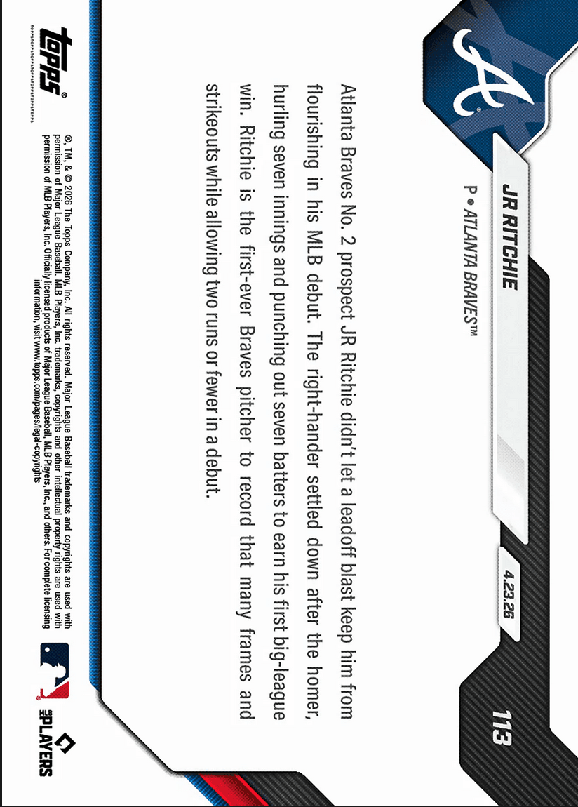 2026 Topps Now JR Ritchie #113 Victorious MLB Debut Makes Braves History Atlanta Braves Rookie RC Baseball Card