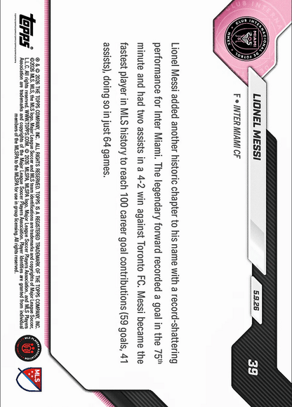 2026 Topps Now Lionel Messi #39 100th Goal Contribution Shatters MLS Record in Win Inter Miami Soccer Card