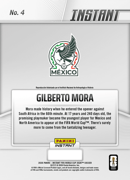 2026 Panini Instant FIFA World Cup Gilberto Mora #4 Teen Takes Turn in FIFA World Cup Opener Mexico Rookie RC Soccer Card