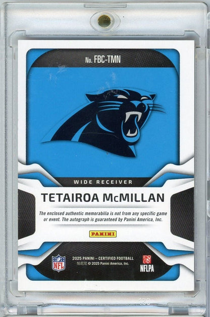 2025 Panini Certified Tetairoa McMillan #FBCTMN /99 Freshman Fabric RPA Auto Rookie RC Football Card
