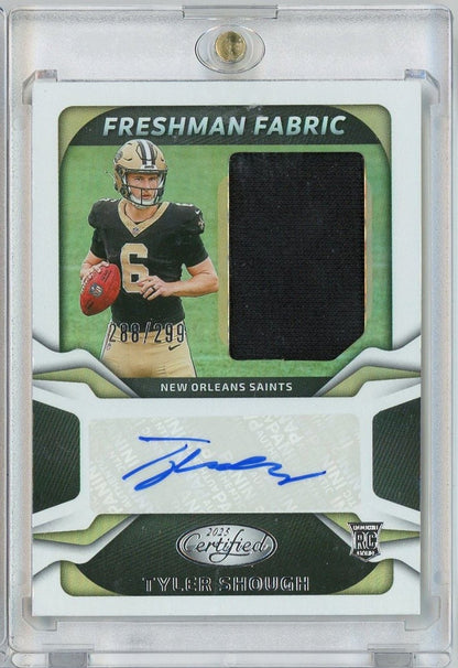 2025 Panini Certified Tyler Shough #FBCTSH /299 Freshman Fabric RPA Auto Rookie RC Football Card