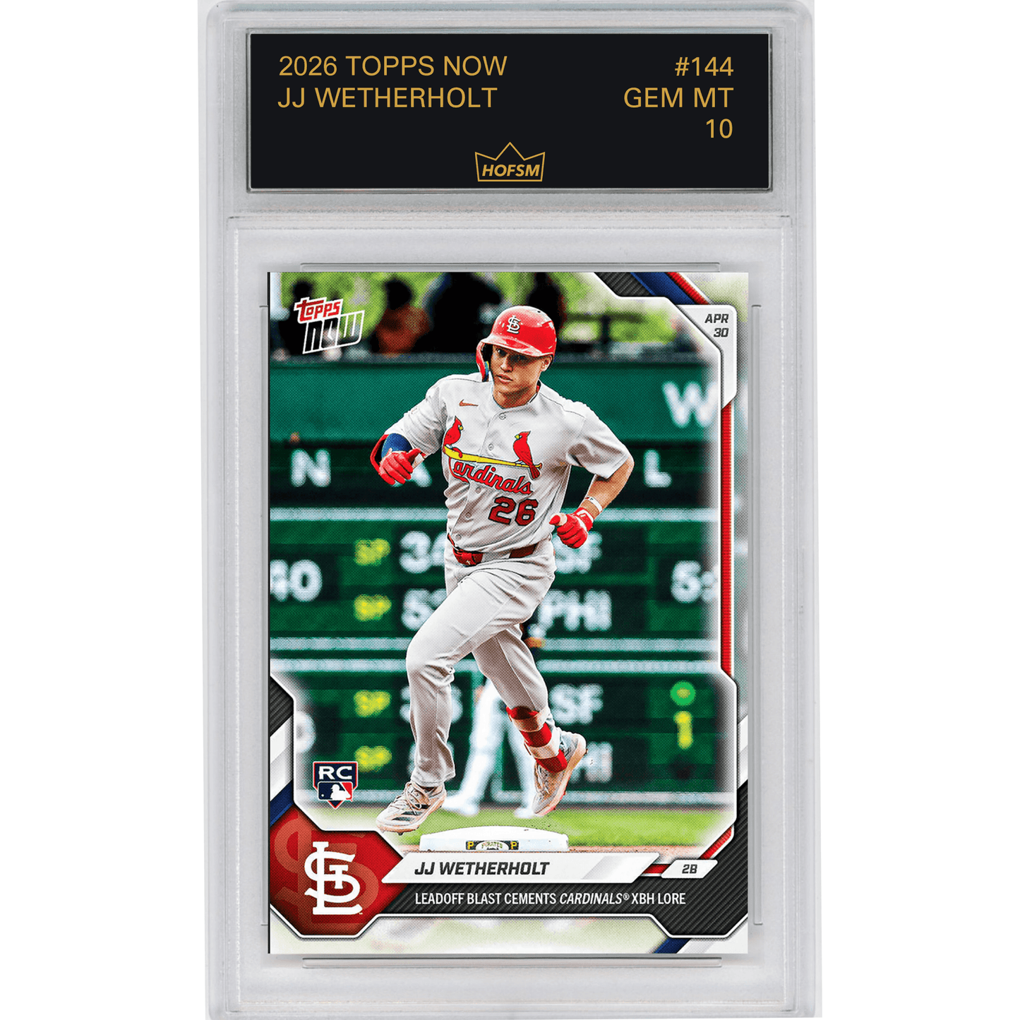Graded 2026 Topps Now JJ Wetherholt #144 Leadoff Blast Cements Cardinals XBH Lore St Louis Cardinals Rookie RC Baseball Card HOFSM 10 Gem Mint