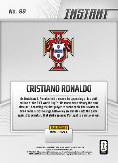2026 Panini Instant FIFA World Cup Cristiano Ronaldo #99 SIIIIUUUU! CR7 First to Score at Six World Cups Portugal Soccer Card