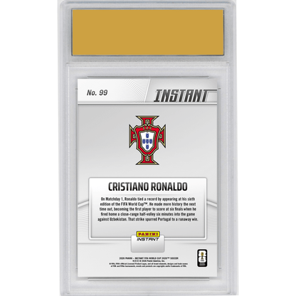 Graded 2026 Panini Instant FIFA World Cup Cristiano Ronaldo #99 SIIIIUUUU! CR7 First to Score at Six World Cups Portugal Soccer Card HOFSM 10 Gem Mint