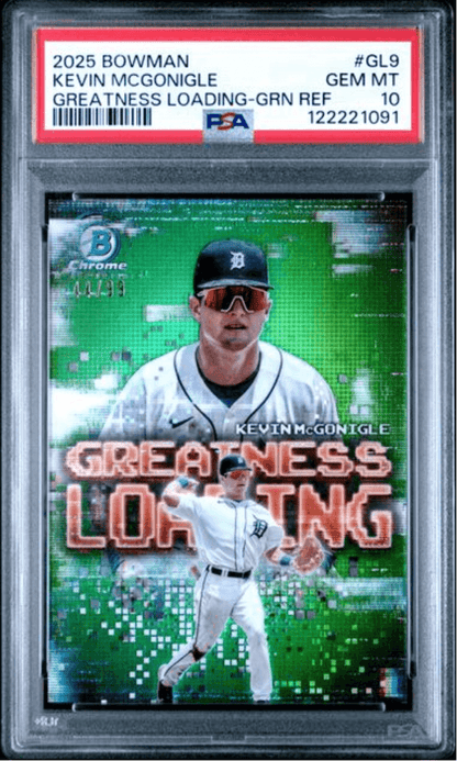 Graded 2025 Topps Bowman Kevin McGonigle #GL9 Greatness Loading Green Refractor /99 Rookie RC Baseball Card PSA 10 Gem Mint