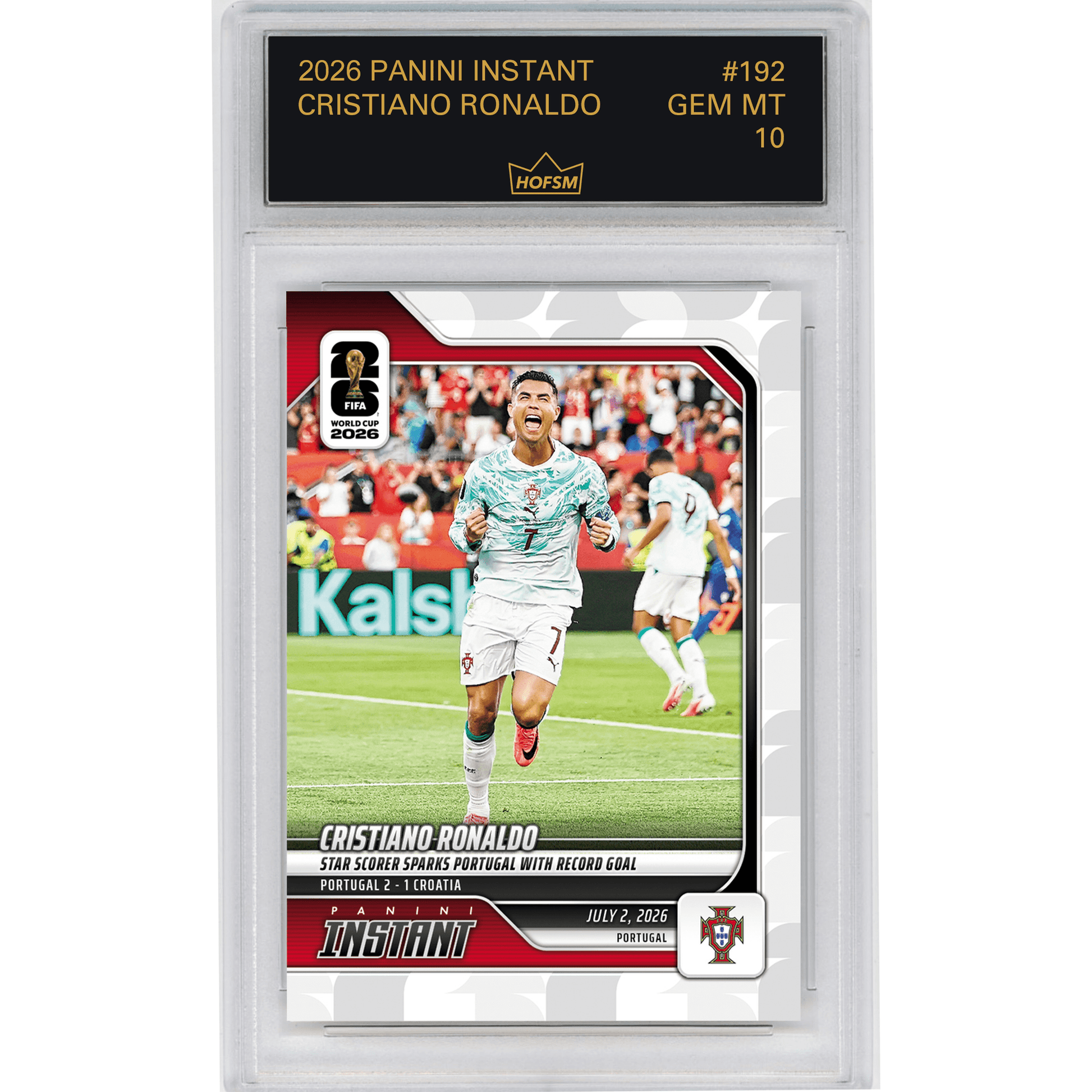 Graded 2026 Panini Instant FIFA World Cup Cristiano Ronaldo #192 Star Scorer Sparks Portugal with Record Goal Portugal Soccer Card HOFSM 10 Gem Mint