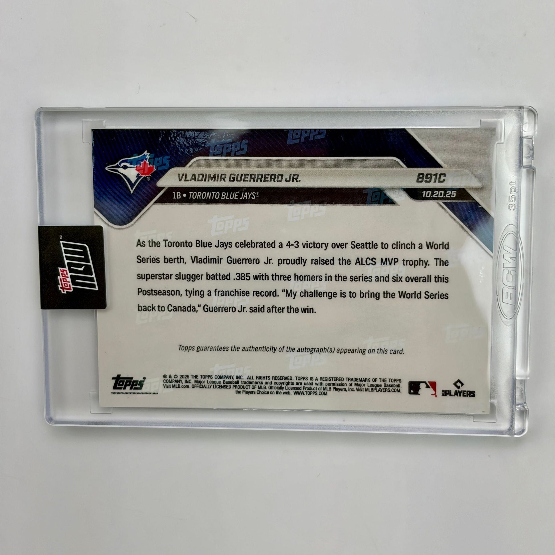 2025 Topps Now Vladimir Guerrero Jr #891 Foilfractor Auto 1/1 Slugger Named ALCS MVP After Dominant 3 HR Series Toronto Blue Jays Baseball Card