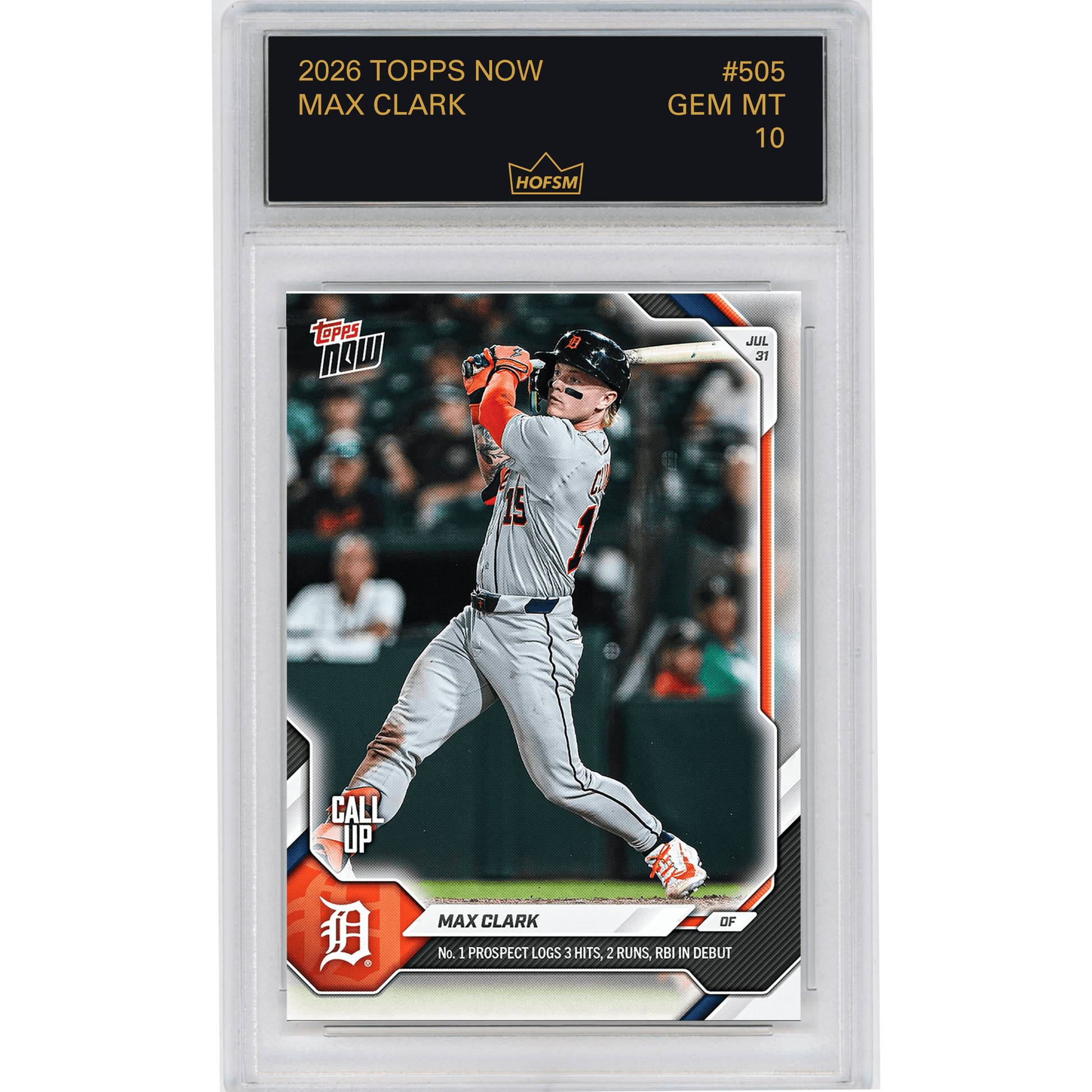 Graded 2026 Topps Now Max Clark #505 Number 1 Prospect Logs 3 Hits, 2 Runs , RBI in Debut Detroit Tigers Rookie RC Baseball Card HOFSM 10 Gem Mint