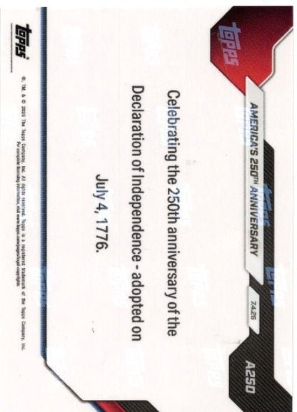 2026 Topps Now America #A250 Red White & Blue Flag Foil /250 America's 250th Anniversay Memorabilia Card