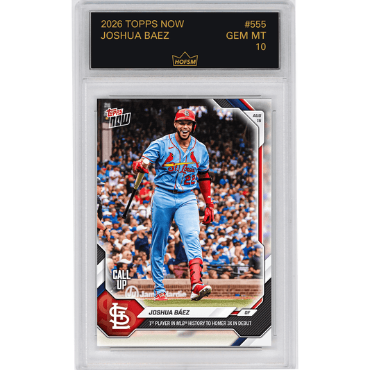 Graded 2026 Topps Now Joshua Baez #555 1st Player in MLB History to Homer 3X in Debut St Louis Cardinals Rookie RC Baseball Card HOFSM 10 Gem Mint
