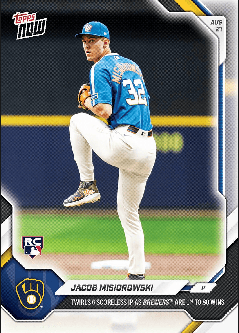 2026 Topps Now Jacob Misiorowski #578 Twirls 6 Scoreless IP as Brewers are 1st to 80 Wind Milwaukee Brewers Rookie RC Baseball Card