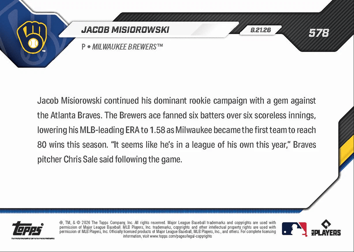 2026 Topps Now Jacob Misiorowski #578 Twirls 6 Scoreless IP as Brewers are 1st to 80 Wind Milwaukee Brewers Rookie RC Baseball Card