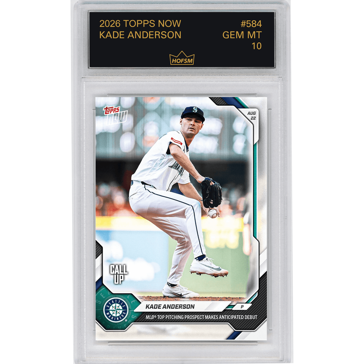 Graded 2026 Topps Now Kade Anderson #584 MLB Top Pitching Prospect Makes Anticipated Debut Seattle Mariners Rookie RC Baseball Card HOFSM 10 Gem Mint