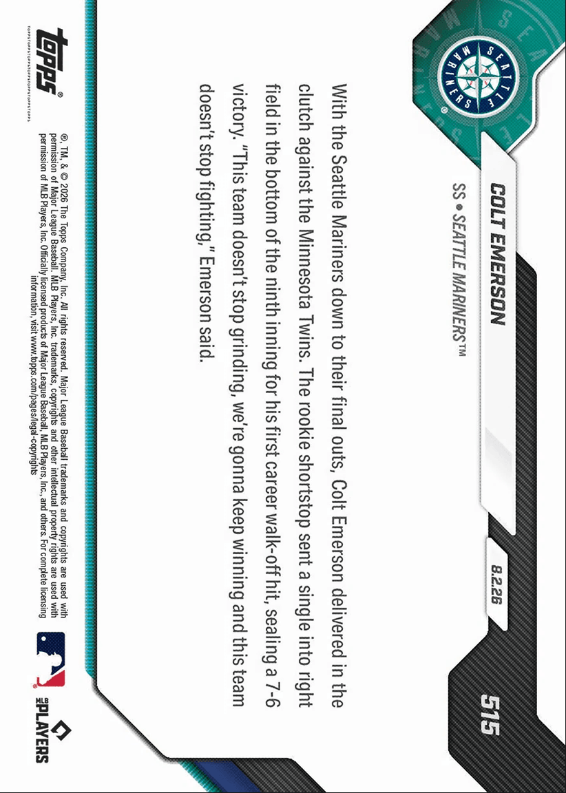 2026 Topps Now Colt Emerson #515 1st Career Walk Off Knocks Down Minnesota Seattle Mariners Rookie RC Baseball Card