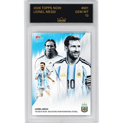 Graded 2026 Topps Now Lionel Messi #001 The End of An Era - Messi Retires From International Football Argentina Soccer Card HOFSM 10 Gem Mint
