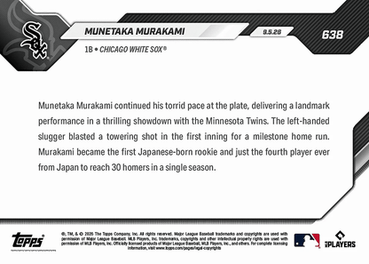 2026 Topps Now Munetaka Murakami #638 1st Ever 30 HR Season By a Japanese Born Rookie Chicago White Sox Rookie RC Baseball Card