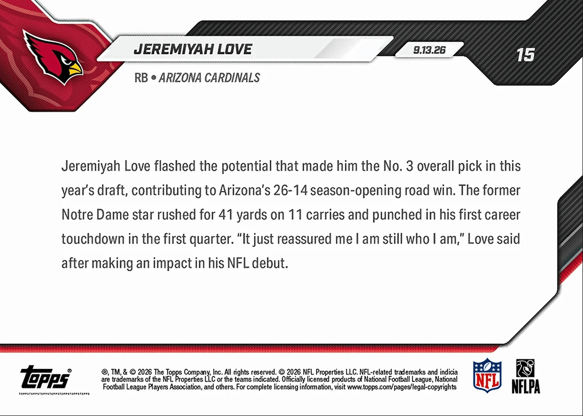 2026 Topps Now Jeremiyah Love #15 Top RB Selection Scores 1st Career TD in Debut Arizona Cardinals Rookie RC Football Card