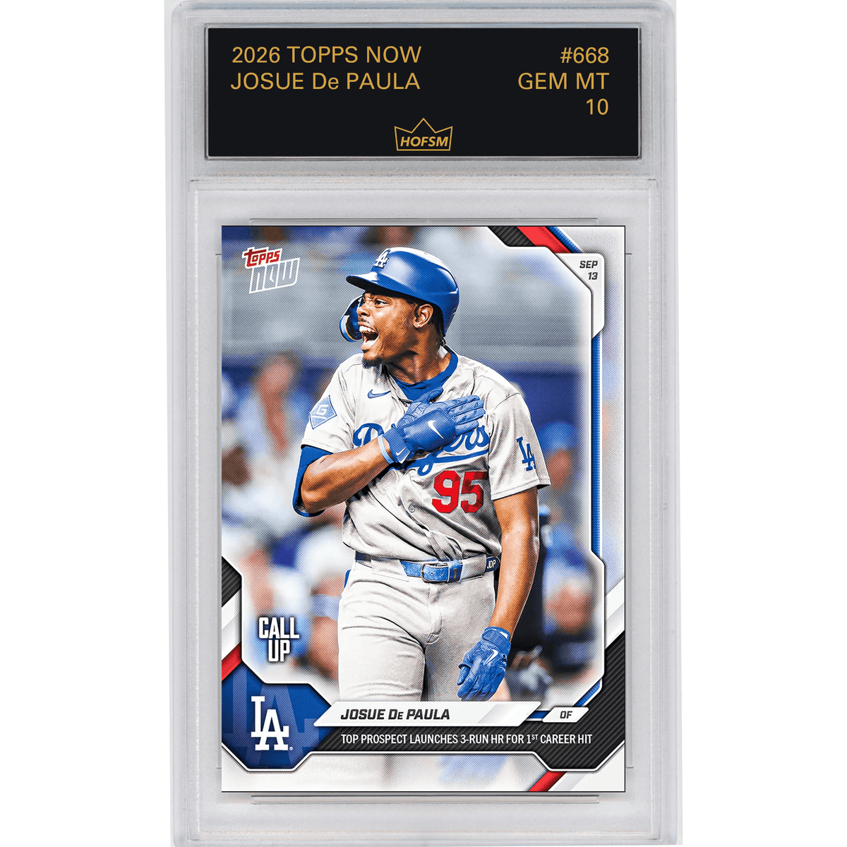 Graded 2026 Topps Now Josue De Paula #668 Top Prospect Launches 3 Run HR for 1st Career Hit Los Angeles Dodgers Rookie RC Baseball Card HOFSM 10 Gem Mint