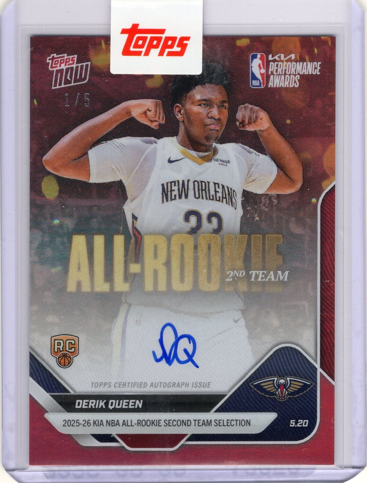 2025 Topps Now Derik Queen #AR08 Red Auto /5 2025-26 KIA NBA All Rookie Second Team Selection New Orleans Pelicans Rookie RC Basketball Card