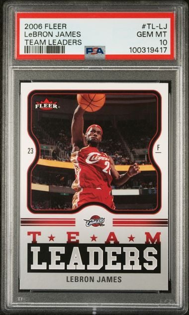 Graded 2006 Fleer LeBron James #TL-LJ Team Leaders Basketball Card PSA 10 Gem Mint