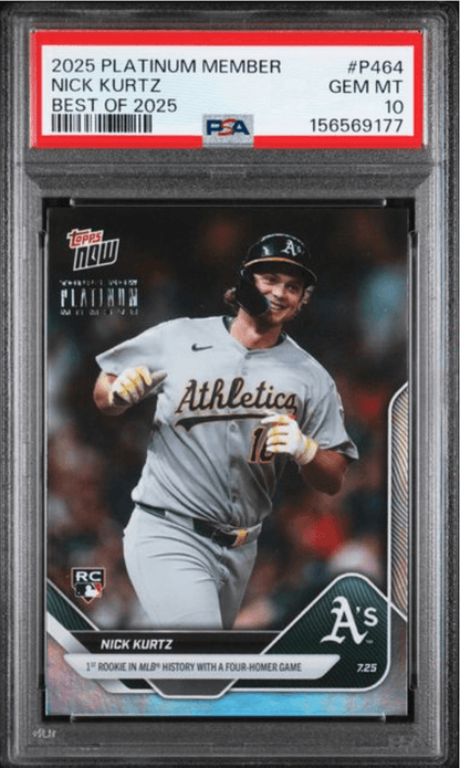 Graded 2025 Topps Now Platinum Member Nick Kurtz #P464 Best of 2025 Rookie RC Baseball Card PSA 10 Gem Mint