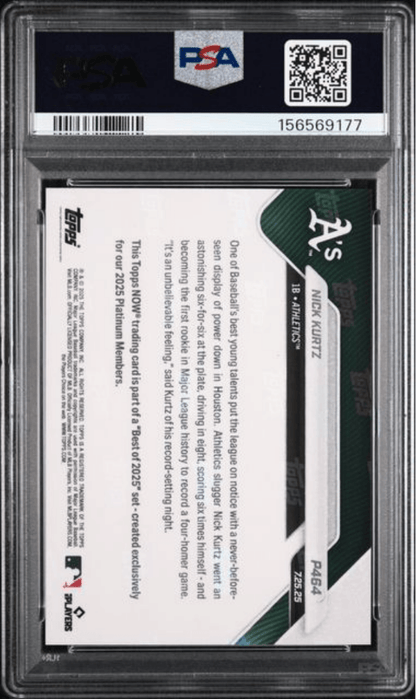 Graded 2025 Topps Now Platinum Member Nick Kurtz #P464 Best of 2025 Rookie RC Baseball Card PSA 10 Gem Mint