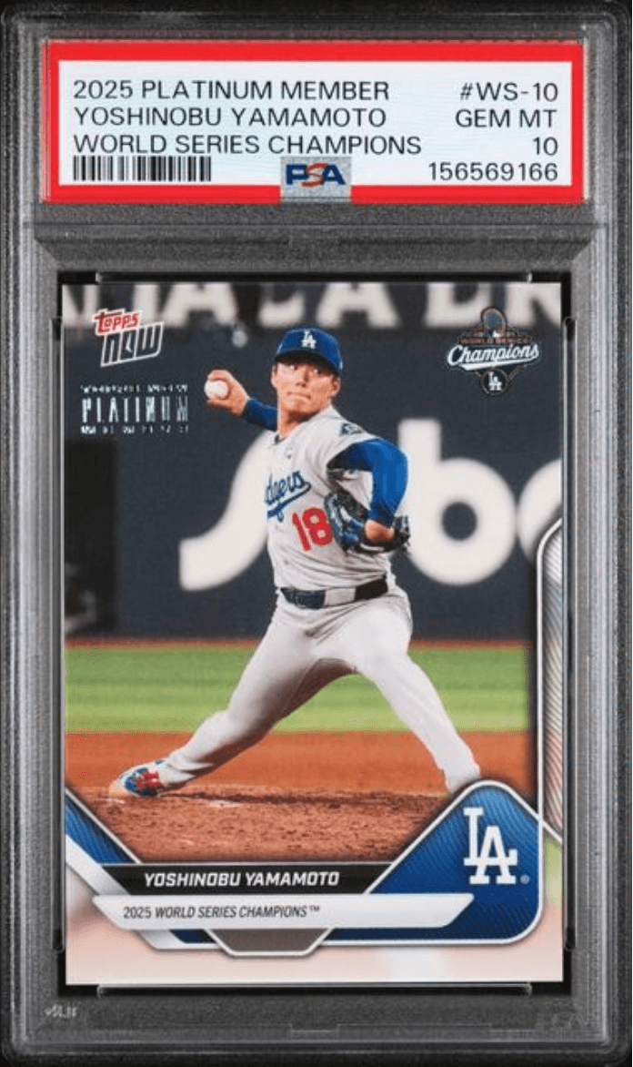 Graded 2025 Topps Now Platinum Member Yoshinobu Yamamoto #WS10 World Series Champions Baseball Card PSA 10 Gem Mint