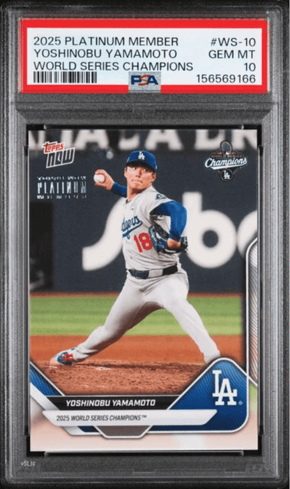 Graded 2025 Topps Now Platinum Member Yoshinobu Yamamoto #WS10 World Series Champions Baseball Card PSA 10 Gem Mint